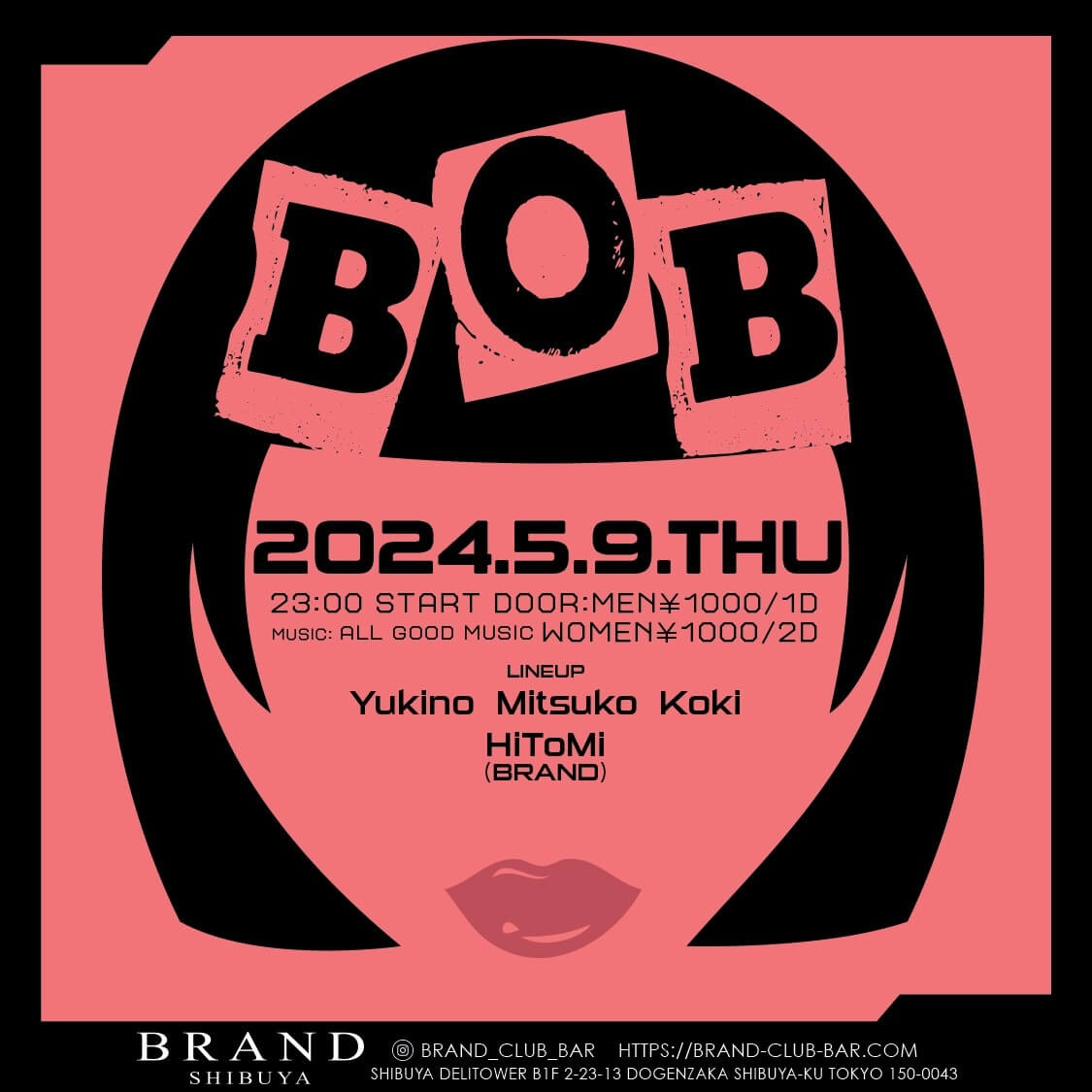 BOB 2024年05月09日（木曜日）に渋谷 クラブのBRAND SHIBUYAで開催されるALL MIXイベント