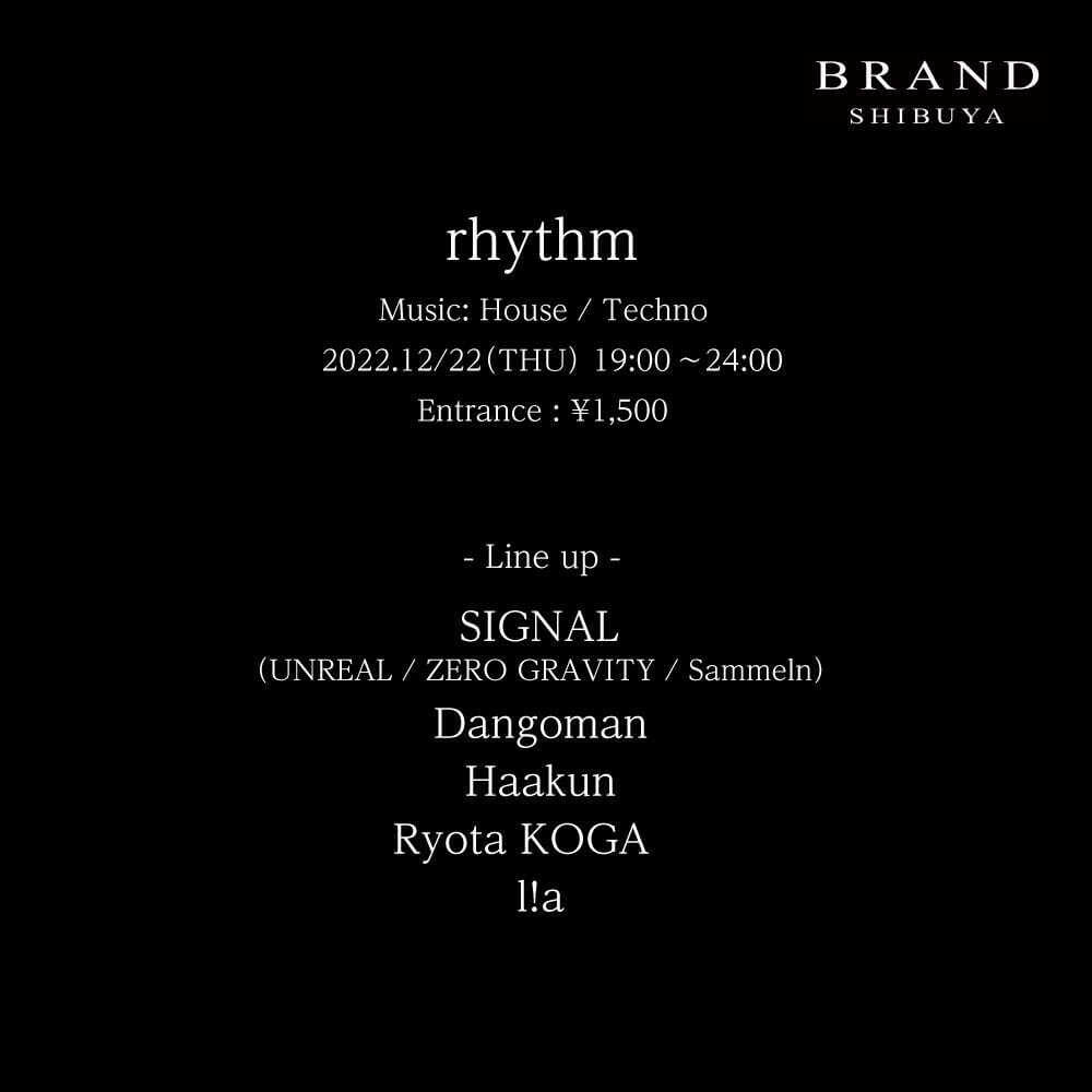 rhythm 2022年12月22日（木曜日）に渋谷 クラブのBRAND SHIBUYAで開催されるイベント