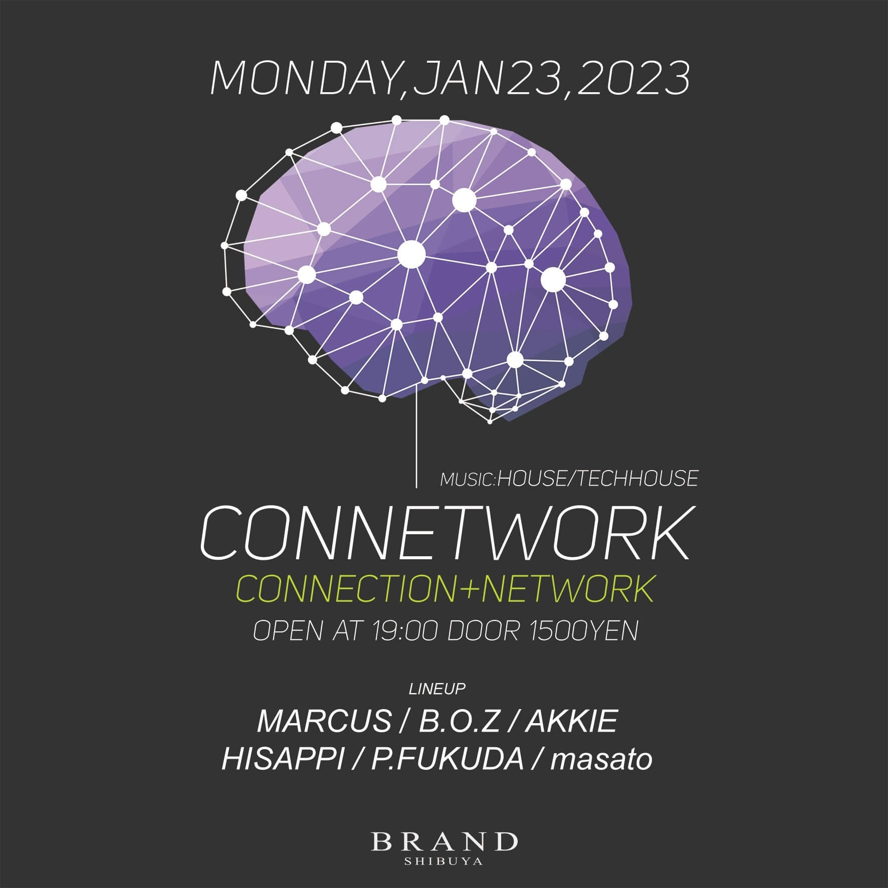 CONNETWORK 2023年01月23日（月曜日）に渋谷 クラブのBRAND SHIBUYAで開催されるイベント
