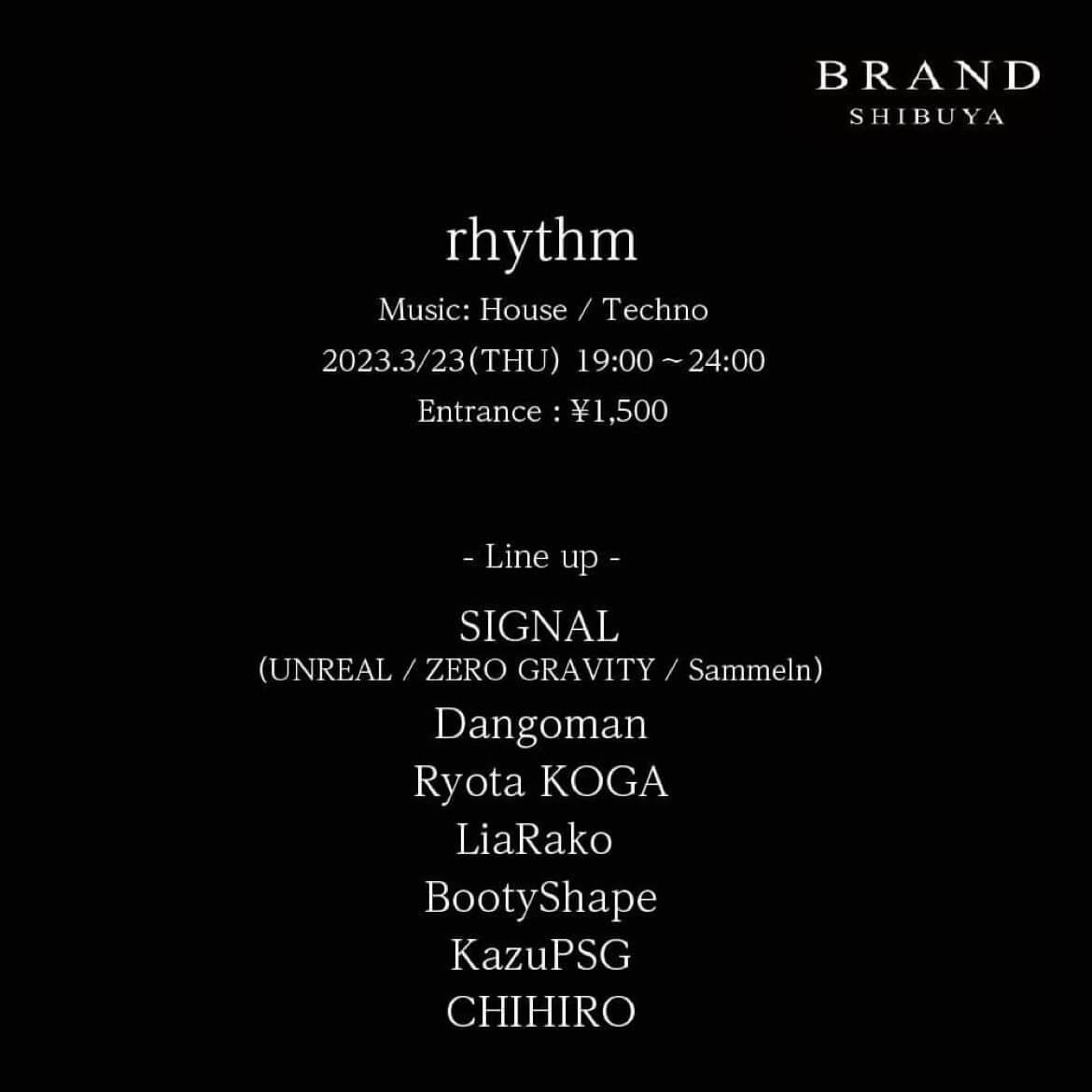 rhythm 2023年03月23日（木曜日）に渋谷 クラブのBRAND SHIBUYAで開催されるHOUSEイベント
