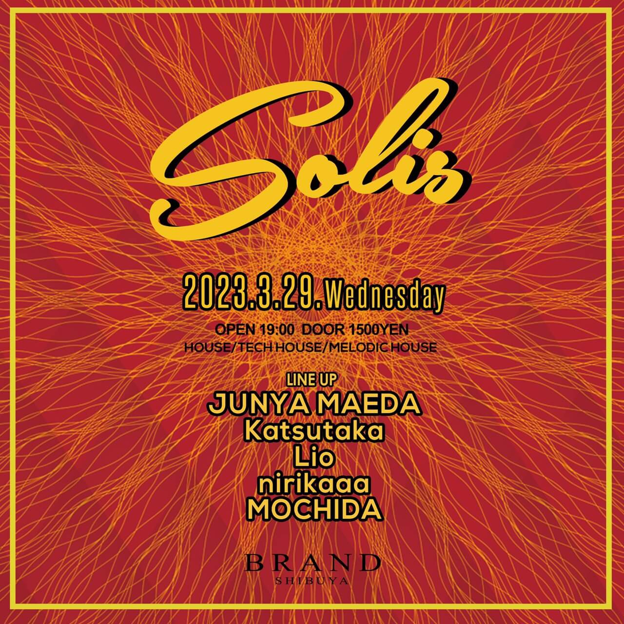 Solis 2023年03月29日（水曜日）に渋谷 クラブのBRAND SHIBUYAで開催されるイベント