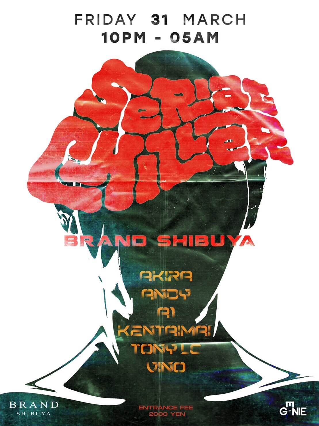 Serial chillers 2023年03月31日（金曜日）に渋谷 クラブのBRAND SHIBUYAで開催されるイベント