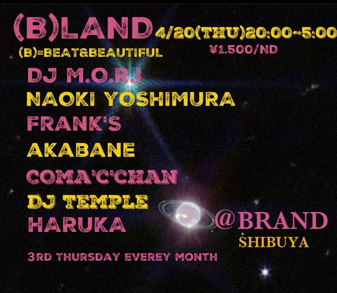 (B)LAND  2023年04月20日（木曜日）に渋谷 クラブのBRAND SHIBUYAで開催されるHOUSEイベント