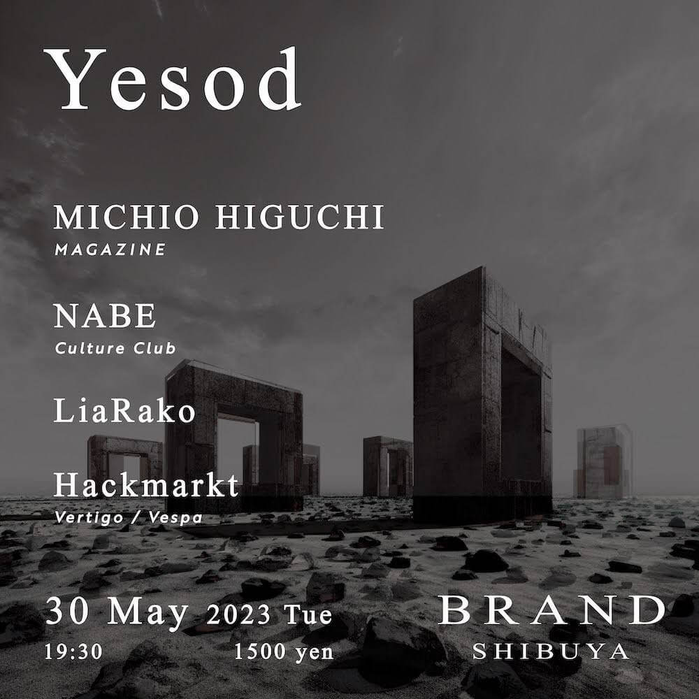 Yesod 2023年05月30日（火曜日）に渋谷 クラブのBRAND SHIBUYAで開催されるHOUSEイベント