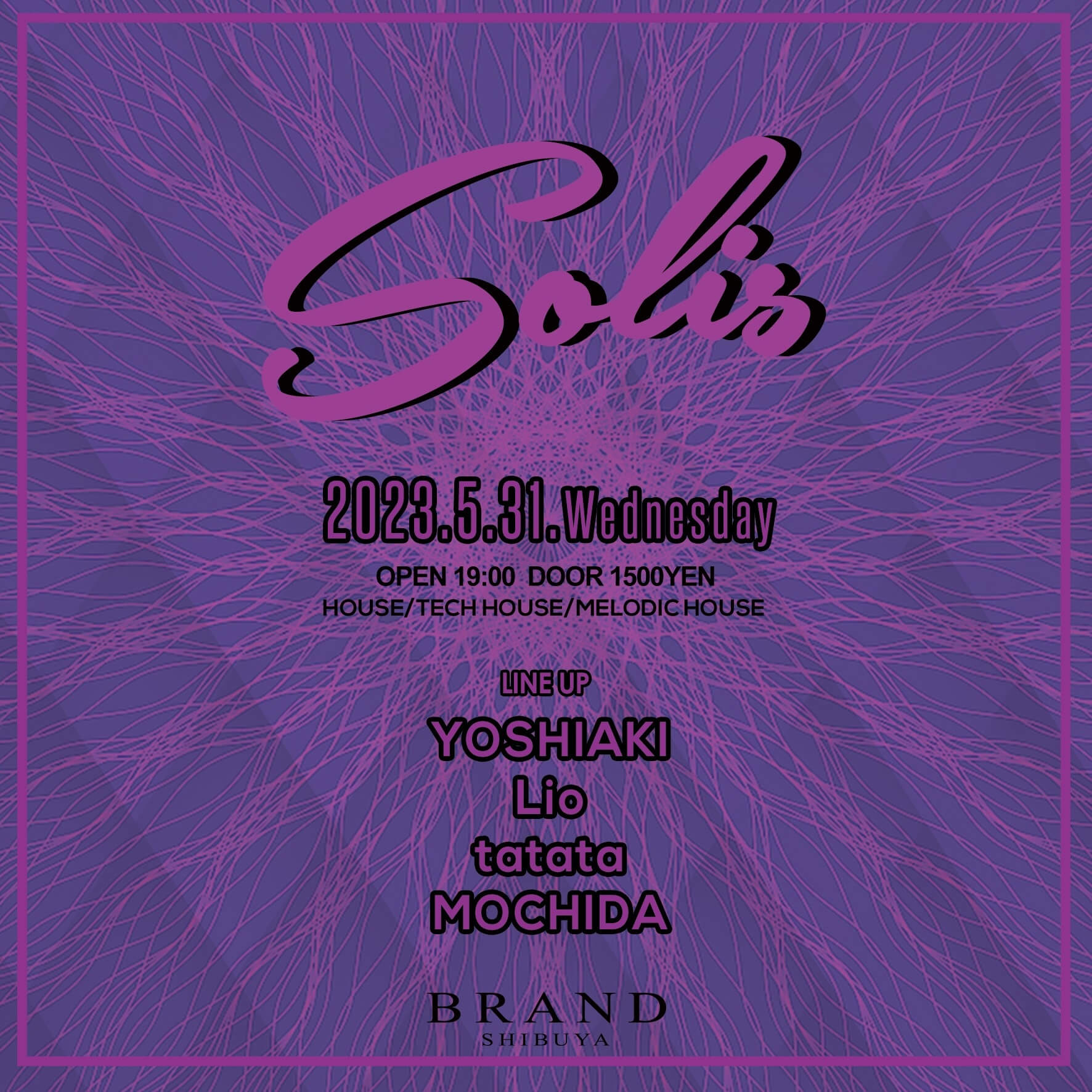 Sakin 2023年05月31日（水曜日）に渋谷 クラブのBRAND SHIBUYAで開催されるHOUSEイベント