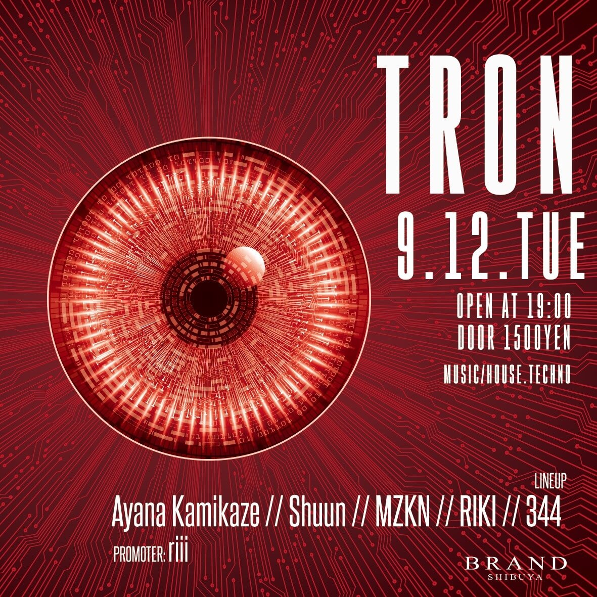 TRON 2023年09月12日（火曜日）に渋谷 クラブのBRAND SHIBUYAで開催されるHOUSEイベント
