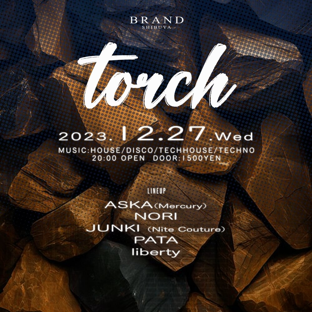 touch 2023年12月27日（水曜日）に渋谷 クラブのBRAND SHIBUYAで開催されるHOUSEイベント