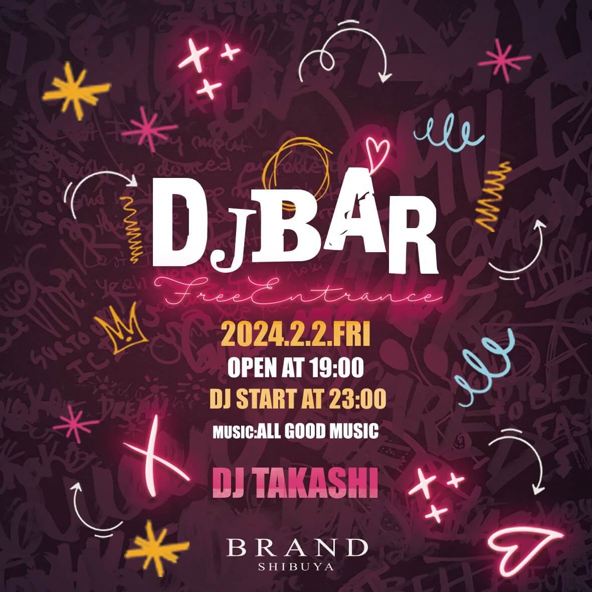 DJBAR 2024年02月02日（金曜日）に渋谷 クラブのBRAND SHIBUYAで開催されるALL MIXイベント