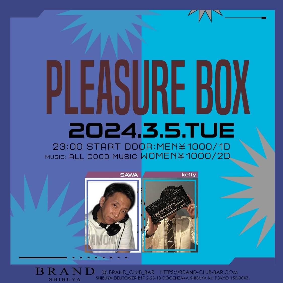 PLEASURE BOX 2024年03月05日（火曜日）に渋谷 クラブのBRAND SHIBUYAで開催されるALL MIXイベント