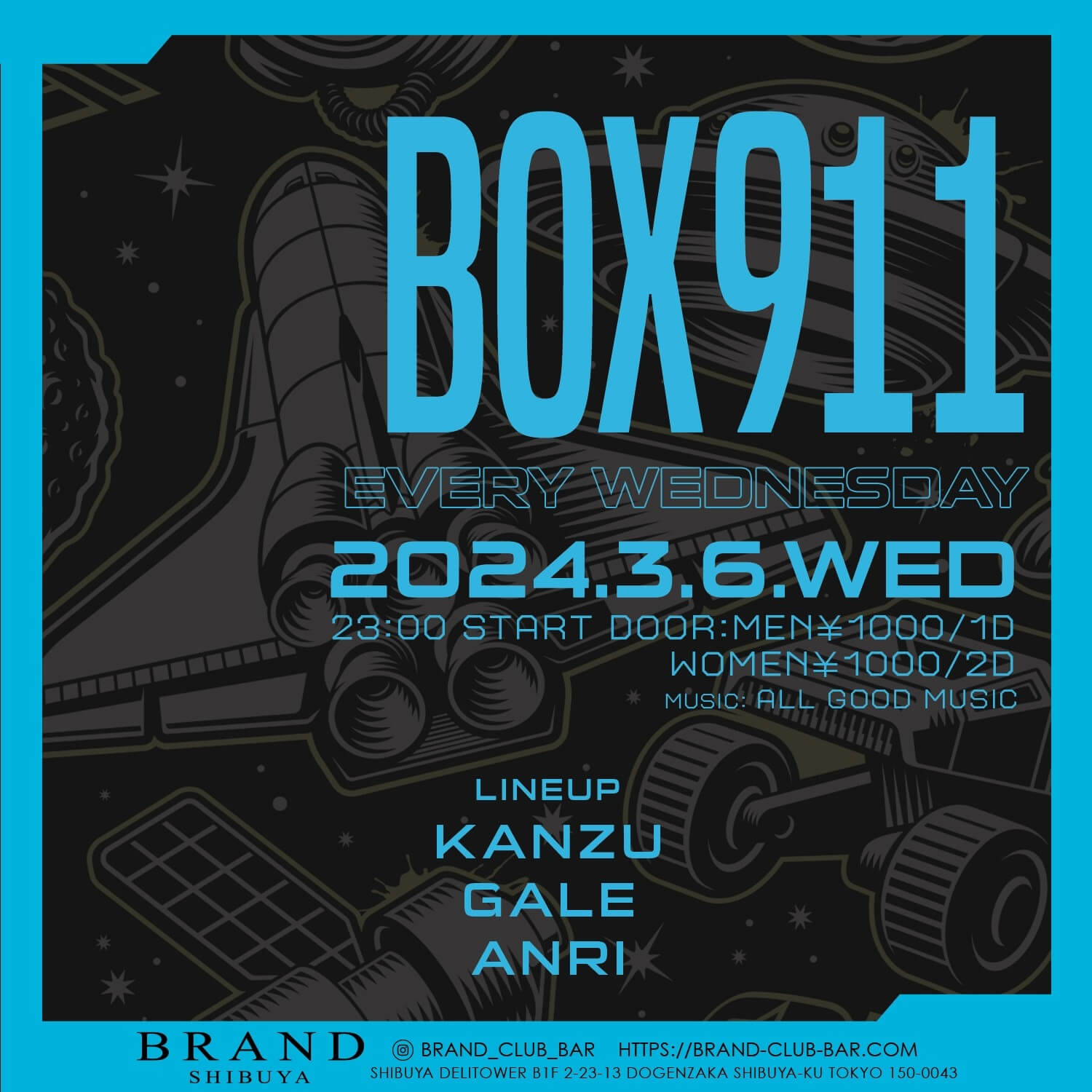 BOX911 2024年03月06日（水曜日）に渋谷 クラブのBRAND SHIBUYAで開催されるALL MIXイベント