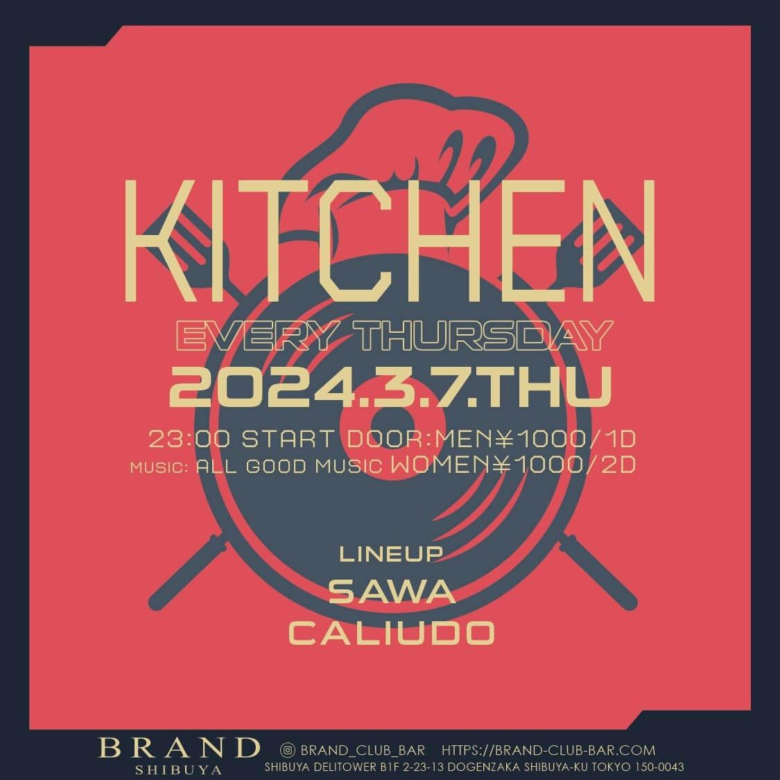 KITCHEN 2024年03月07日（木曜日）に渋谷 クラブのBRAND SHIBUYAで開催されるALL MIXイベント