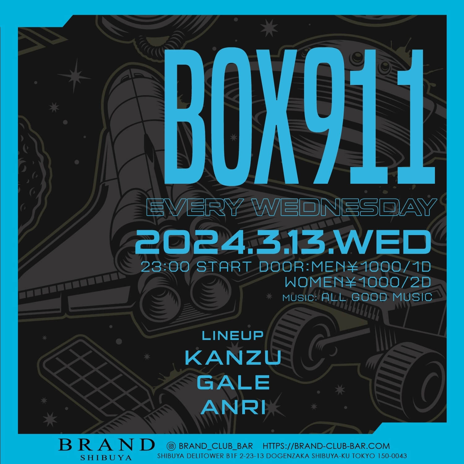 BOX911 2024年03月13日（水曜日）に渋谷 クラブのBRAND SHIBUYAで開催されるALL MIXイベント