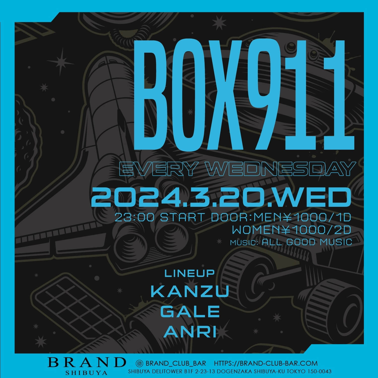 BOX911 2024年03月20日（水曜日）に渋谷 クラブのBRAND SHIBUYAで開催されるALL MIXイベント