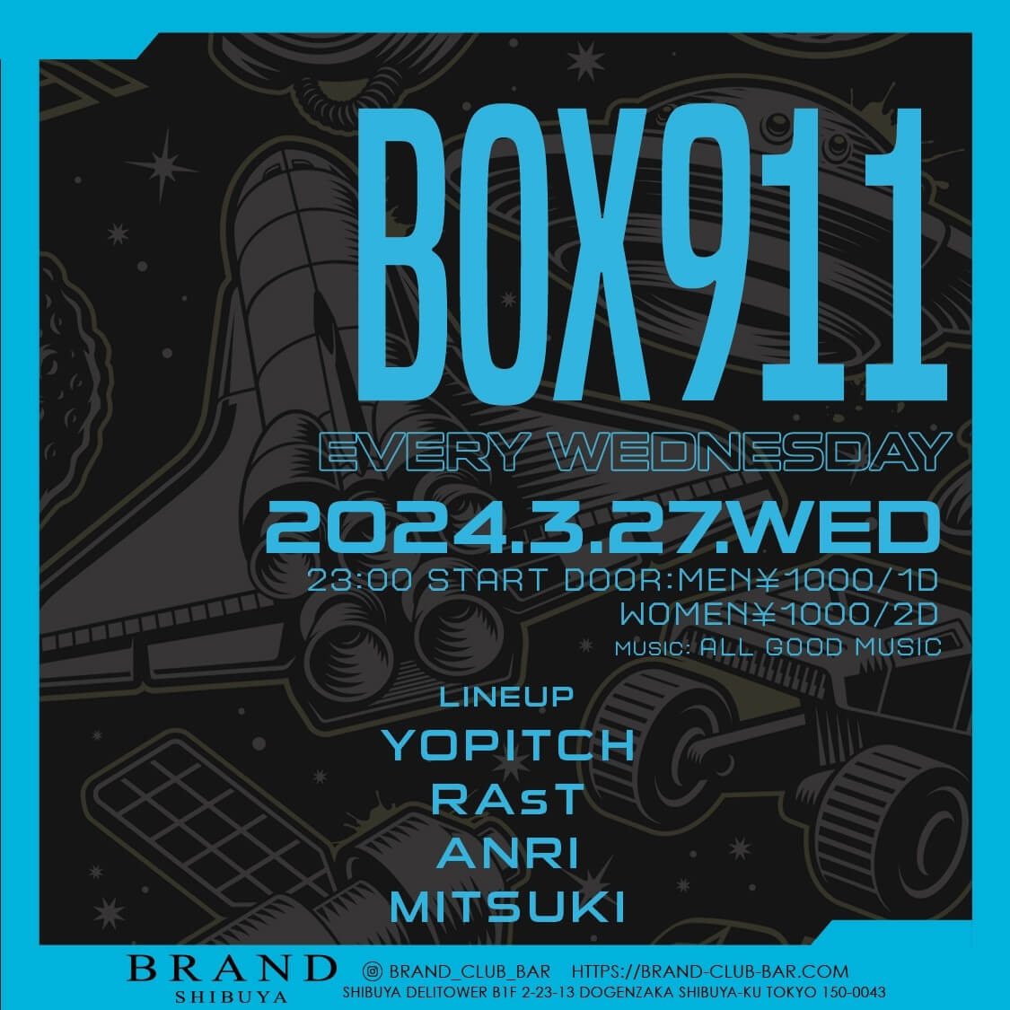 BOX911 2024年03月27日（水曜日）に渋谷 クラブのBRAND SHIBUYAで開催されるALL MIXイベント