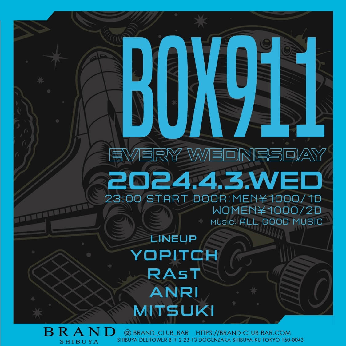 BOX911 2024年04月03日（水曜日）に渋谷 クラブのBRAND SHIBUYAで開催されるALL MIXイベント