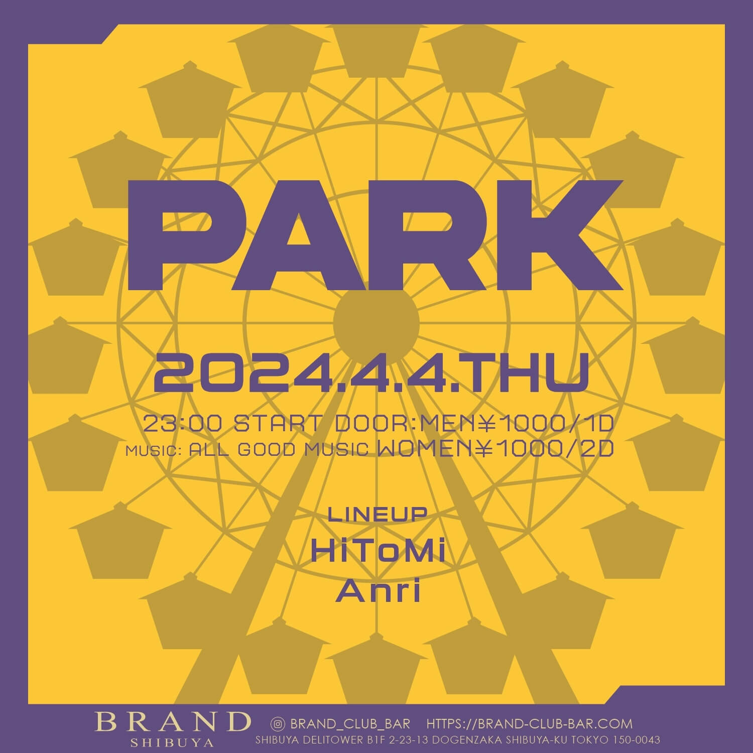 PARK 2024年04月04日（木曜日）に渋谷 クラブのBRAND SHIBUYAで開催されるALL MIXイベント