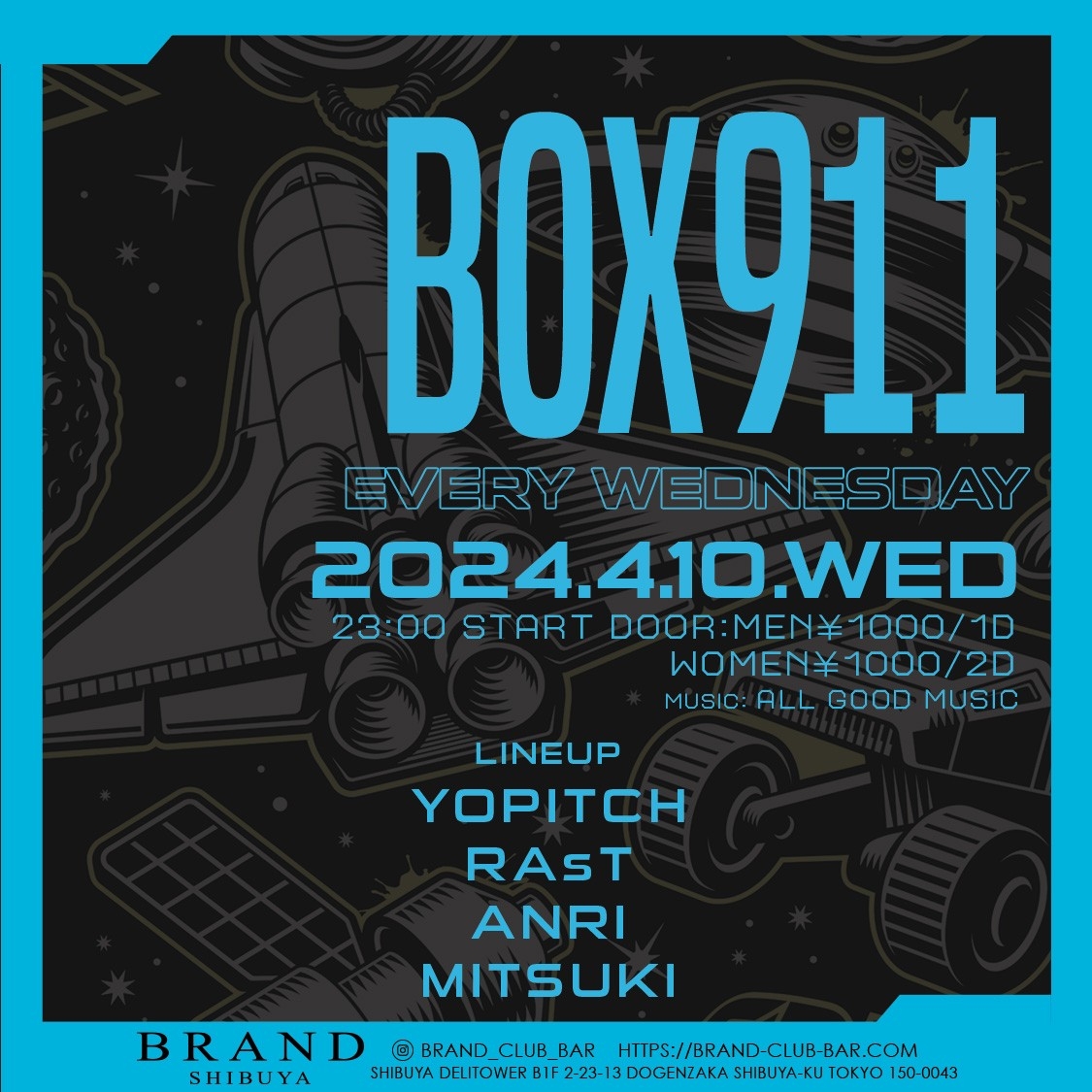 BOX911 2024年04月10日（水曜日）に渋谷 クラブのBRAND SHIBUYAで開催されるALL MIXイベント