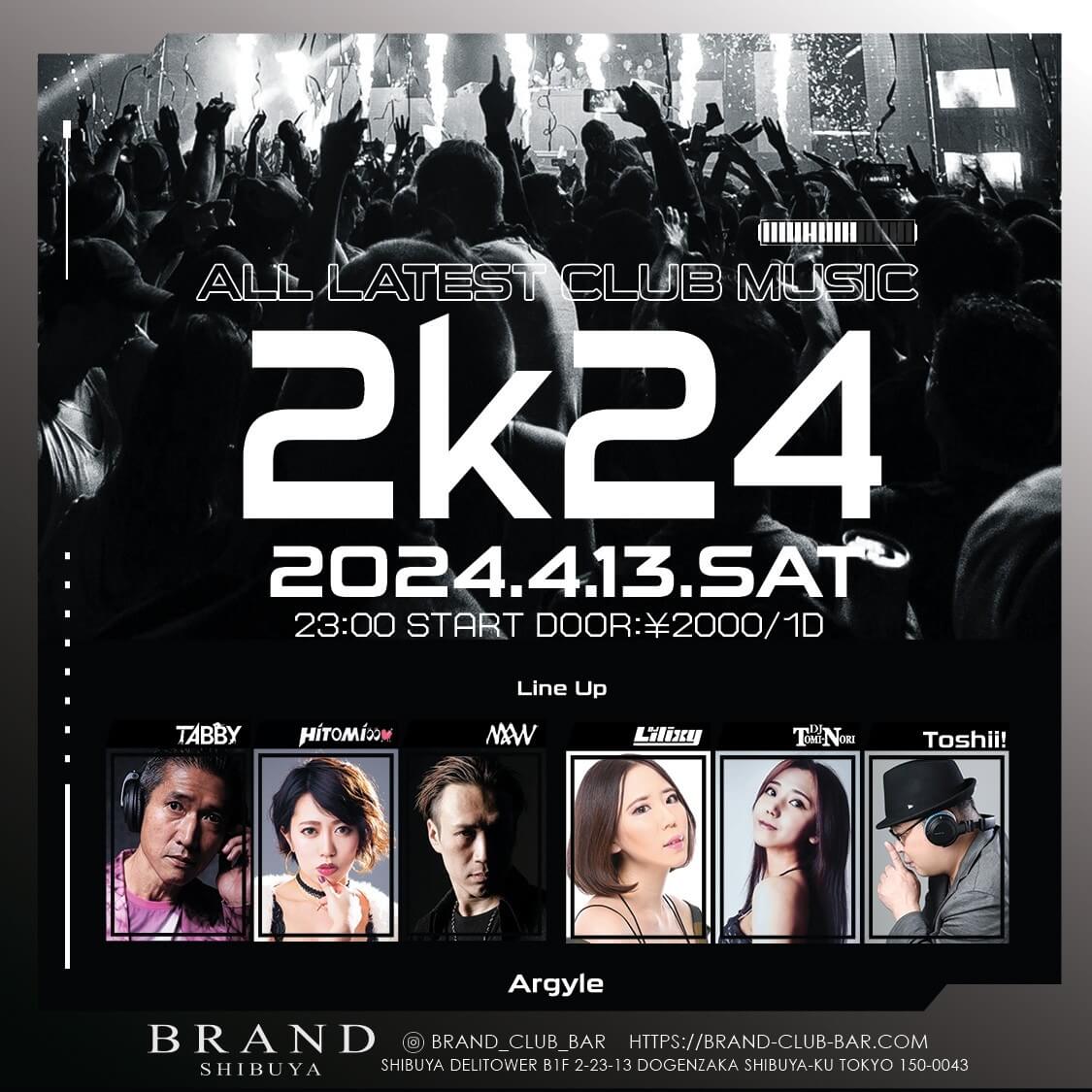 ALL LATEST CLUB MUSIC 2k24 2024年04月13日（土曜日）に渋谷 クラブのBRAND SHIBUYAで開催されるALL MIXイベント