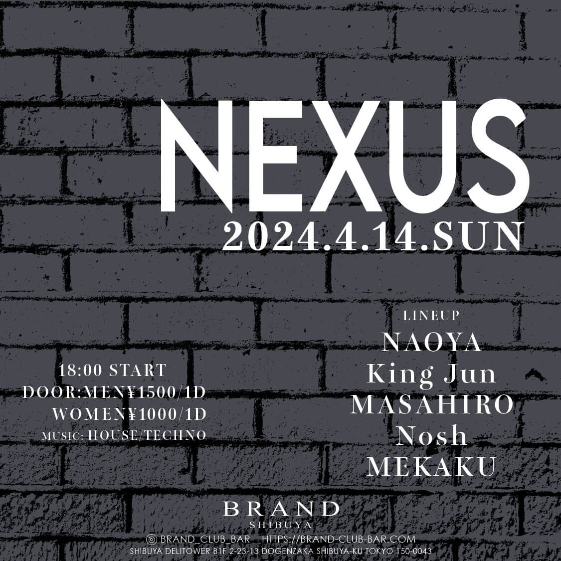 NEXUS 2024年04月14日（日曜日）に渋谷 クラブのBRAND SHIBUYAで開催されるALL MIXイベント