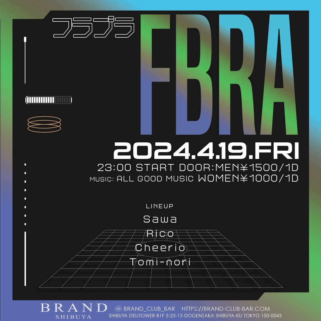 フラブラ FBRA 2024年04月19日（金曜日）に渋谷 クラブのBRAND SHIBUYAで開催されるALL MIXイベント