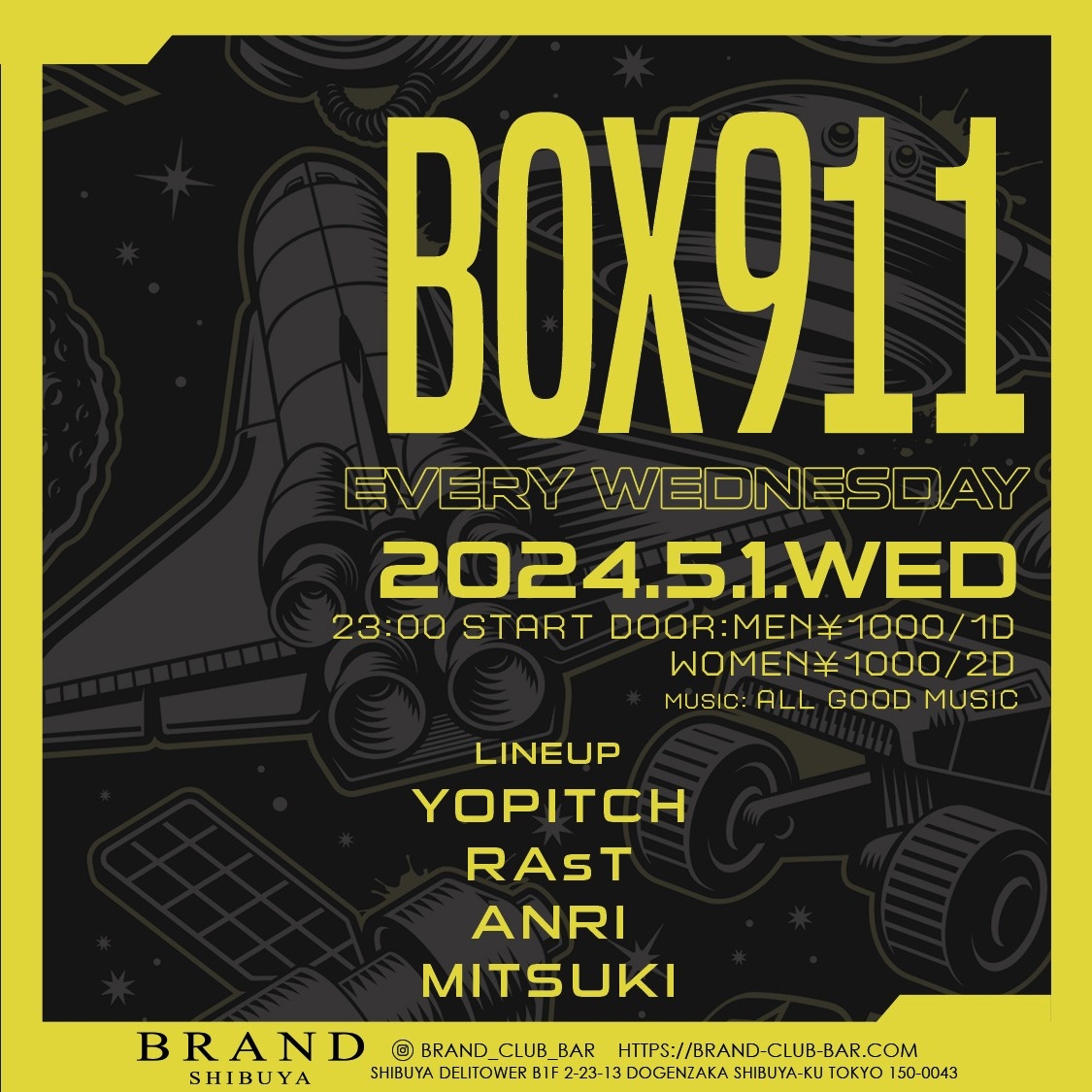 BOX911 2024年05月01日（水曜日）に渋谷 クラブのBRAND SHIBUYAで開催されるALL MIXイベント