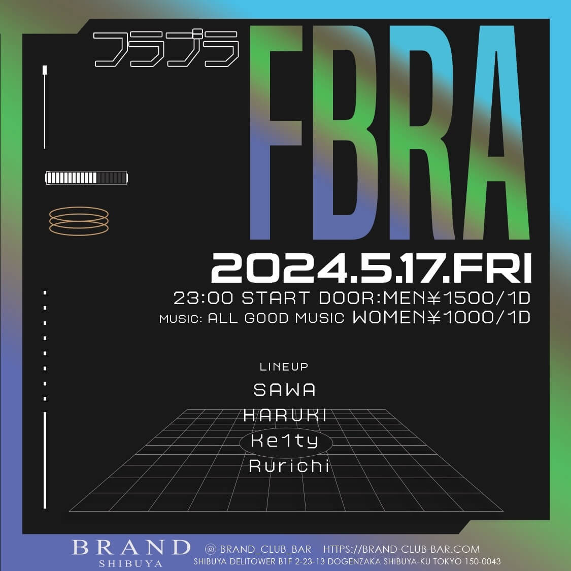 フラブラ FBRA 2024年05月17日（金曜日）に渋谷 クラブのBRAND SHIBUYAで開催されるALL MIXイベント