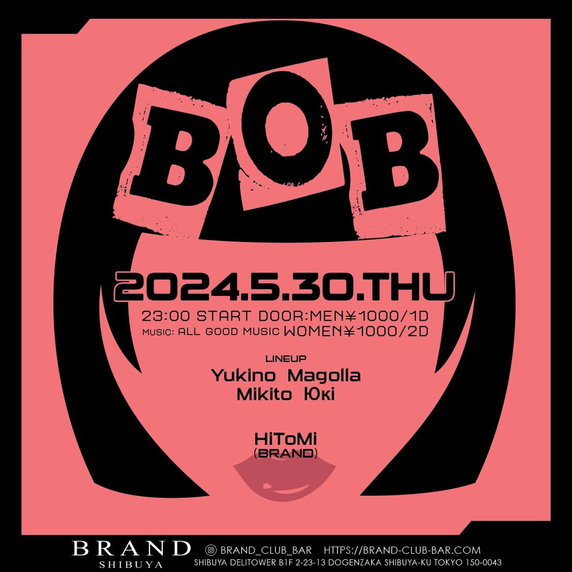 BOB 2024年05月30日（木曜日）に渋谷 クラブのBRAND SHIBUYAで開催されるALL MIXイベント