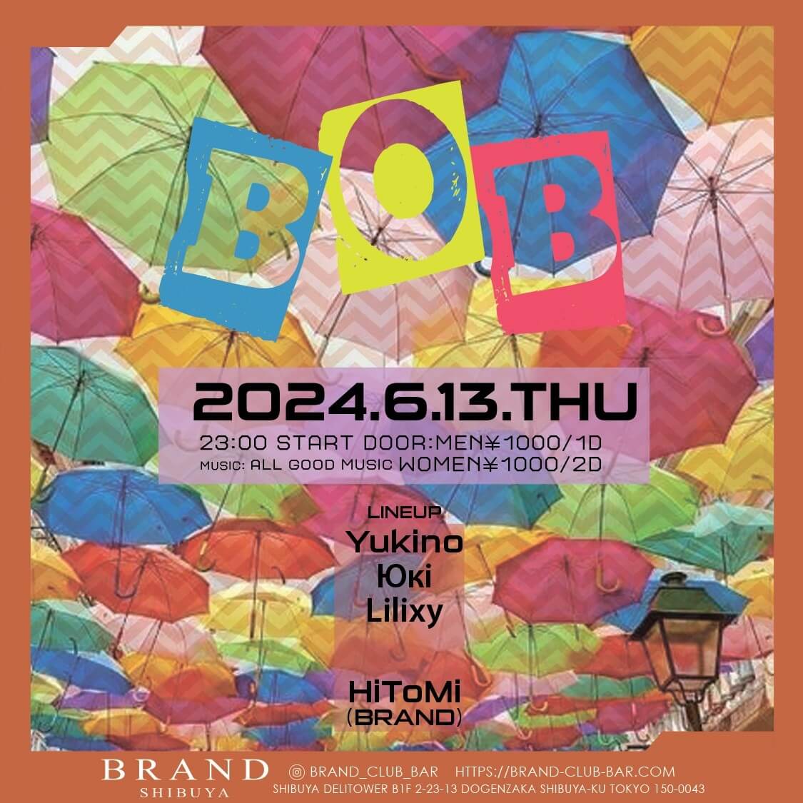 BOB 2024年06月13日（木曜日）に渋谷 クラブのBRAND SHIBUYAで開催されるALL MIXイベント