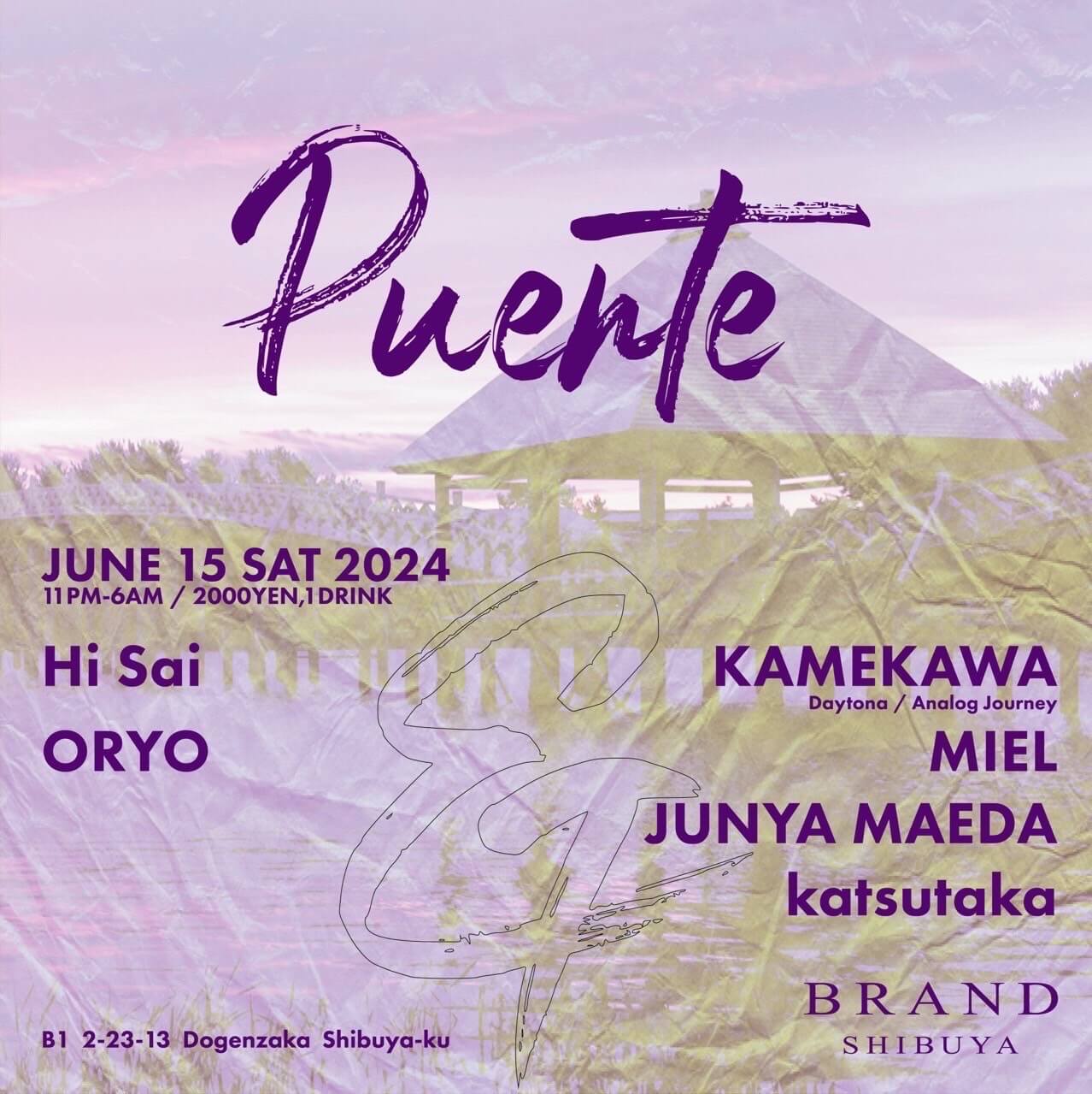 Puente 2024年06月15日（土曜日）に渋谷 クラブのBRAND SHIBUYAで開催されるALL MIXイベント