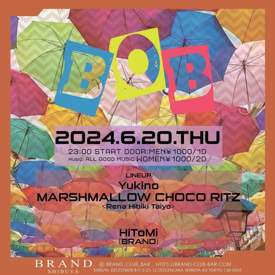 BOB 2024年06月20日（木曜日）に渋谷 クラブのBRAND SHIBUYAで開催されるHOUSEイベント