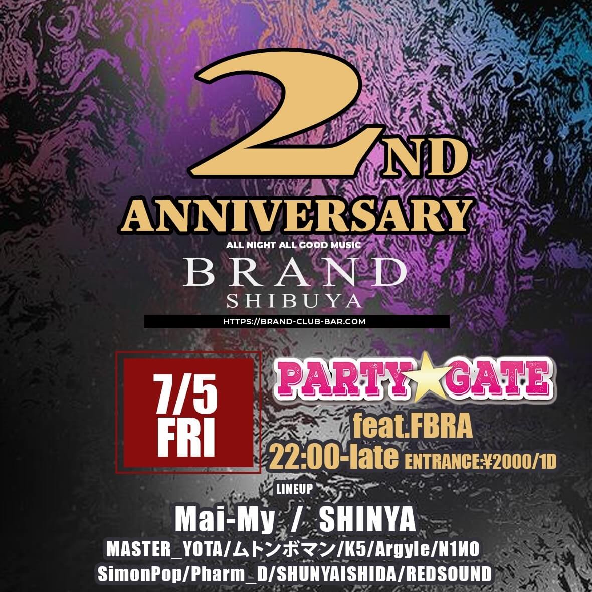 PARTY★GATE feat. FBRA 2024年07月05日（金曜日）に渋谷 クラブのBRAND SHIBUYAで開催されるALL MIXイベント