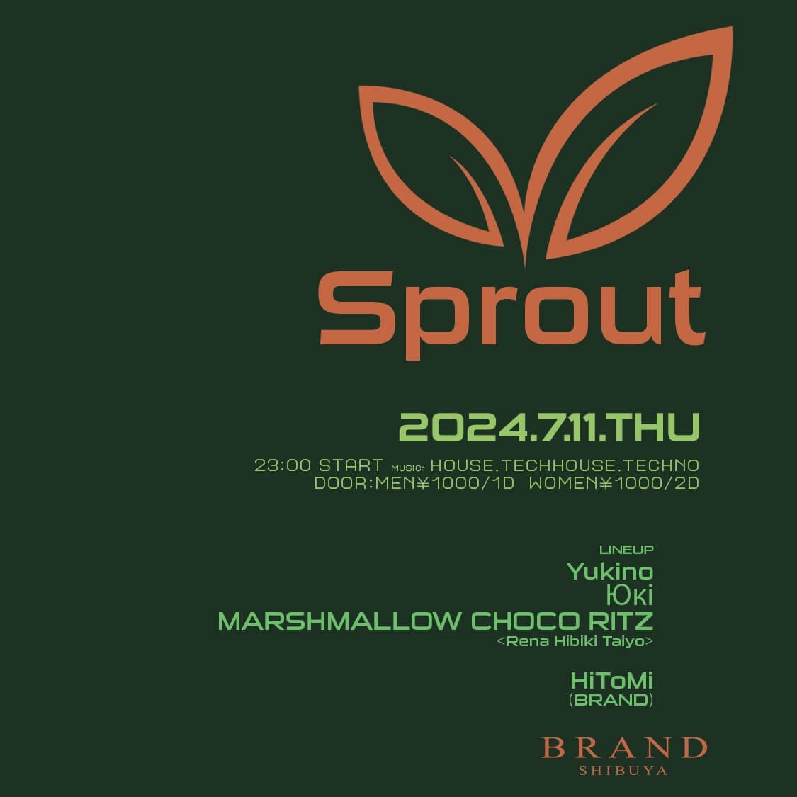 Sprout 2024年07月11日（木曜日）に渋谷 クラブのBRAND SHIBUYAで開催されるHOUSEイベント