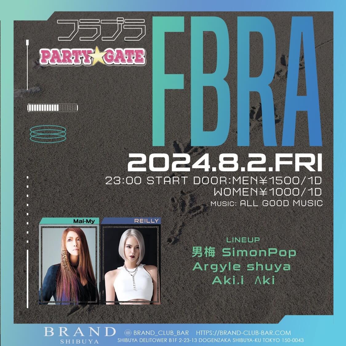 PARTY GATE 2024年08月02日（金曜日）に渋谷 クラブのBRAND SHIBUYAで開催されるALL MIXイベント