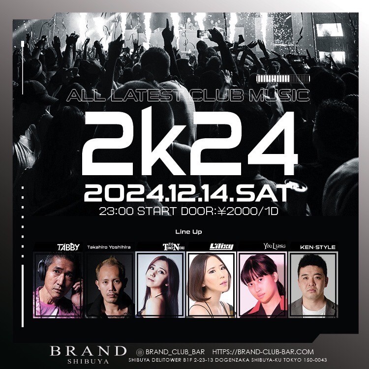 2k24 2024年12月14日（土曜日）に渋谷 クラブのBRAND SHIBUYAで開催されるALL MIXイベント