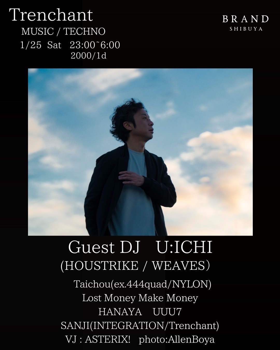 Trenchant 2025年01月25日（土曜日）に渋谷 クラブのBRAND SHIBUYAで開催されるTECHNOイベント