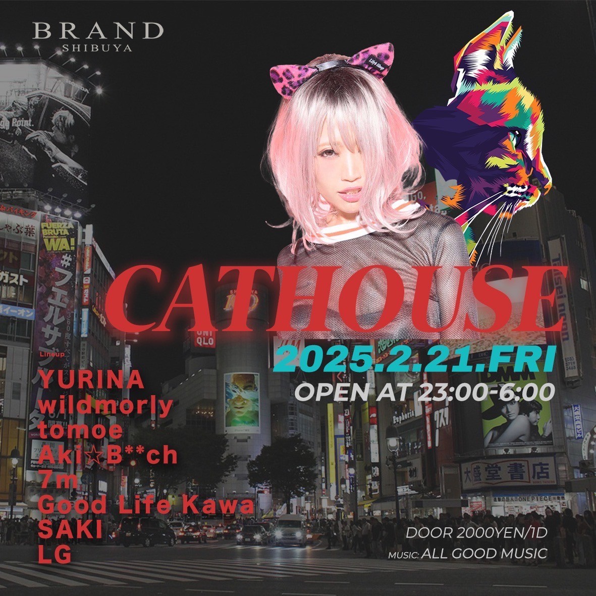 CATHOUSE 2025年02月21日（金曜日）に渋谷 クラブのBRAND SHIBUYAで開催されるALL MIXイベント