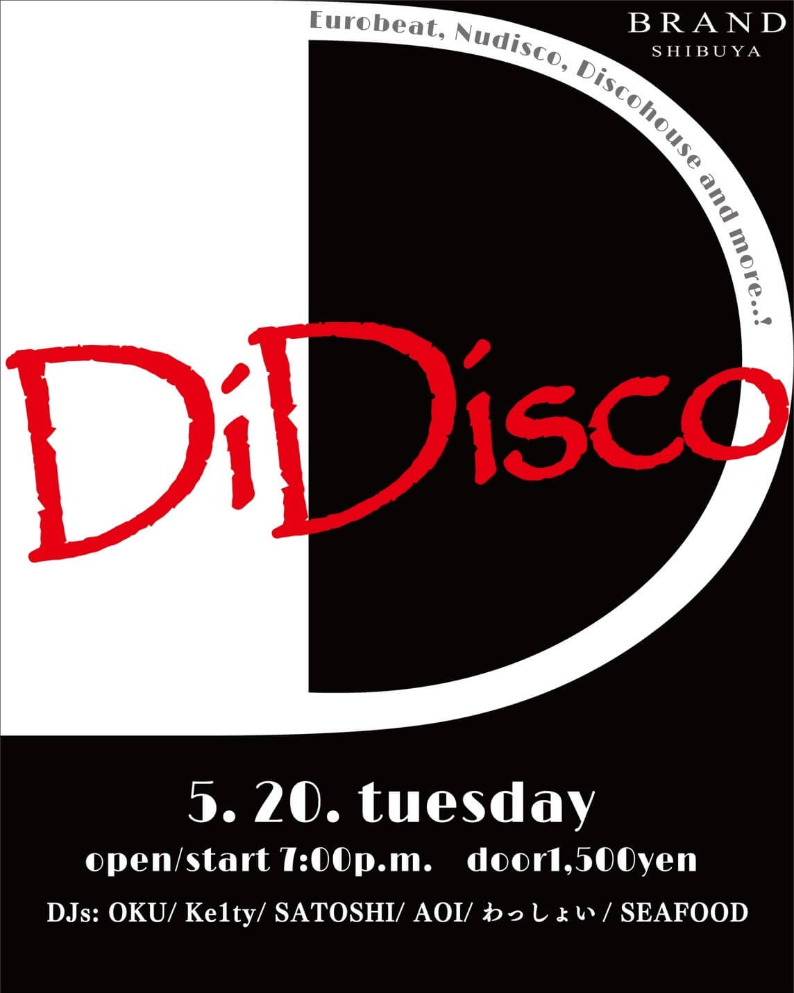 DiDisco 2025年05月20日(火曜日)に渋谷 クラブのBRAND SHIBUYAで開催されるDISCOイベント