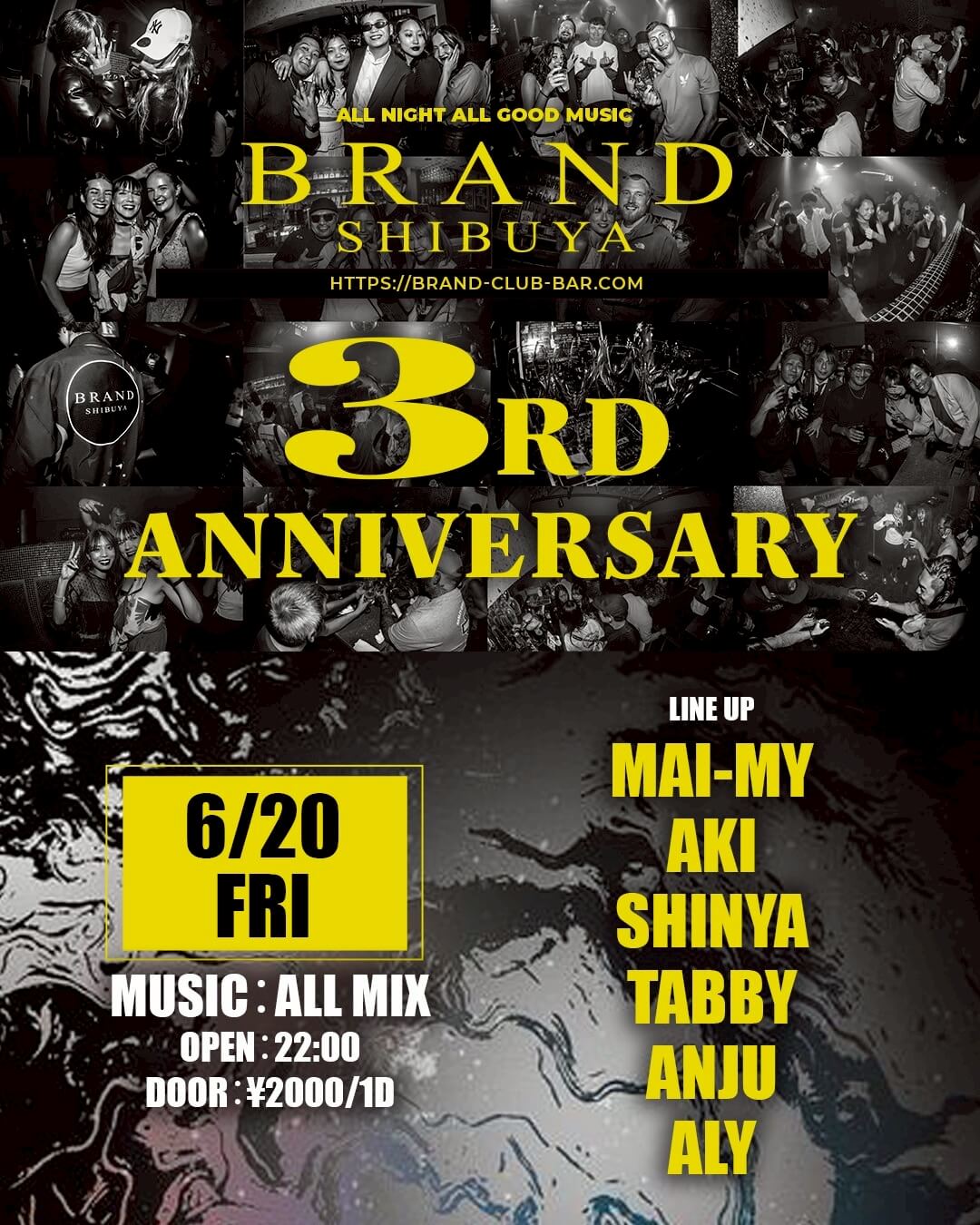 BRAND 3RD ANNIVERSARY 2025年06月20日(金曜日)に渋谷 クラブのBRAND SHIBUYAで開催されるALL MIXイベント