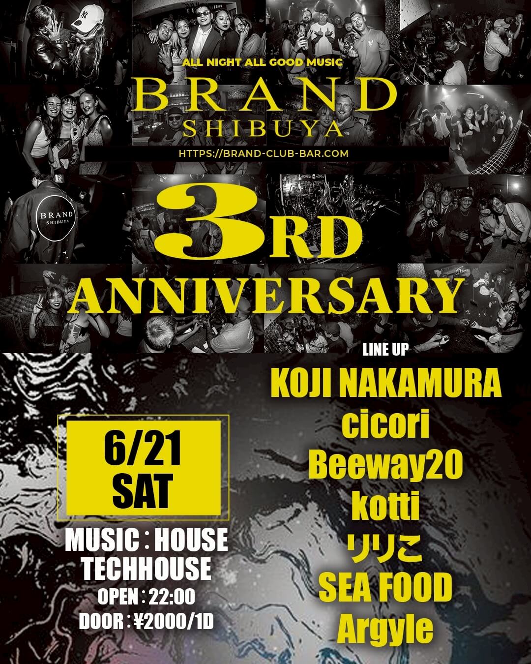 BRAND 3RD ANNIVERSARY 2025年06月21日(土曜日)に渋谷 クラブのBRAND SHIBUYAで開催されるHOUSEイベント