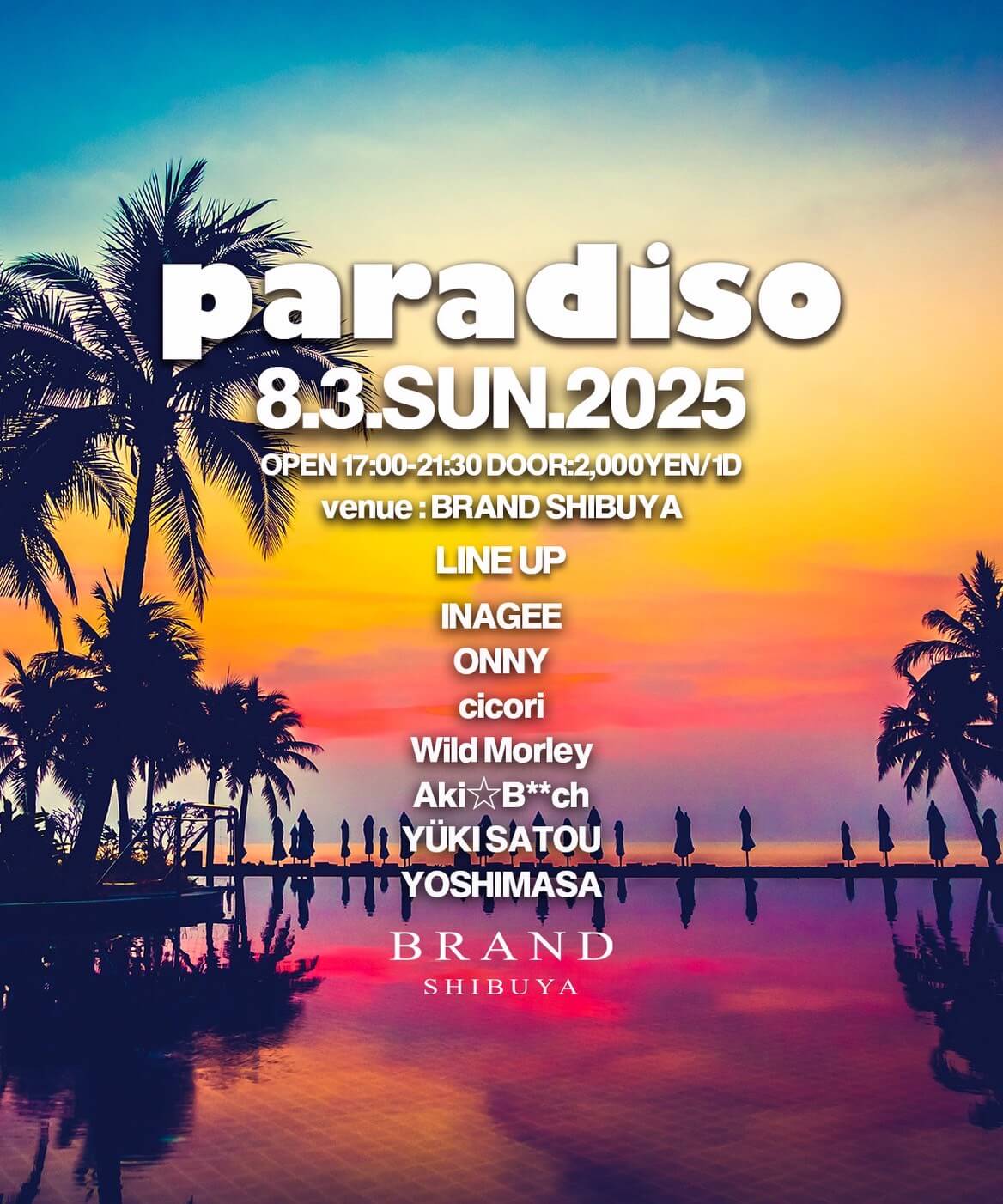 paradiso 2025年08月03日（日曜日）に渋谷 クラブのBRAND SHIBUYAで開催されるALL MIXイベント