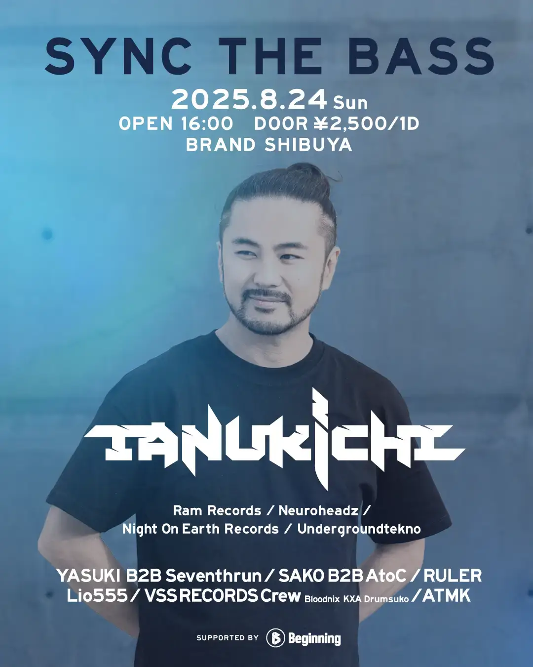 SYNC THE BASS
2025年08月24日(日曜日)に渋谷 クラブのBRAND SHIBUYAで開催されるALL MIXイベント