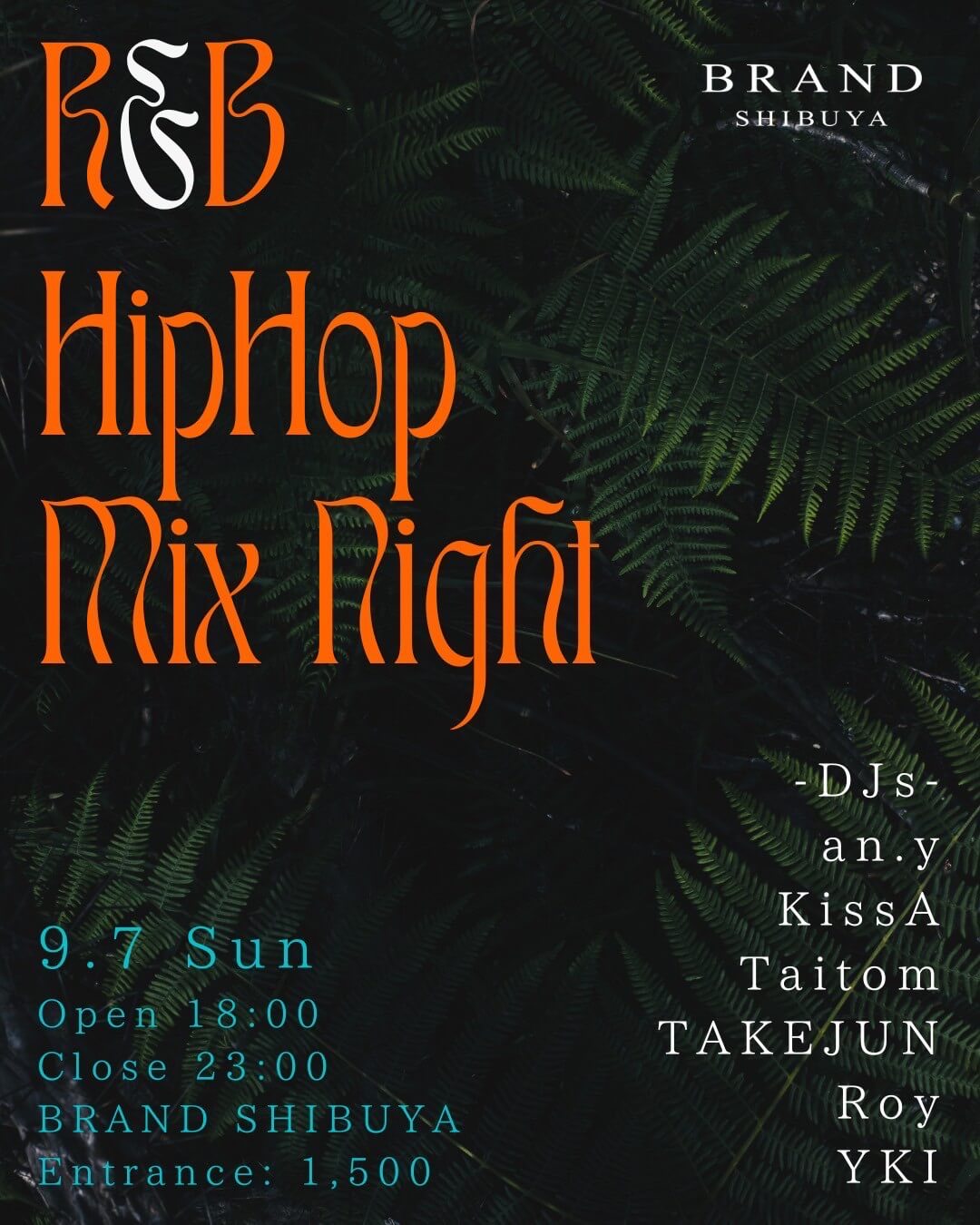 R&B HipHop Mix Night 2025年09月07日(日曜日)に渋谷 クラブのBRAND SHIBUYAで開催されるR&Bイベント