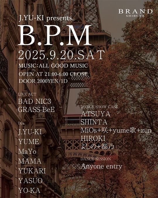 B.P.M 2025年09月20日(土曜日)に渋谷 クラブのBRAND SHIBUYAで開催されるALL MIXイベント