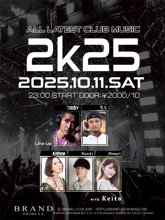 ALL LATEST CLUB MUSIC 2k25 2025年10月11日(土曜日)に渋谷 クラブのBRAND SHIBUYAで開催されるALL MIXイベント