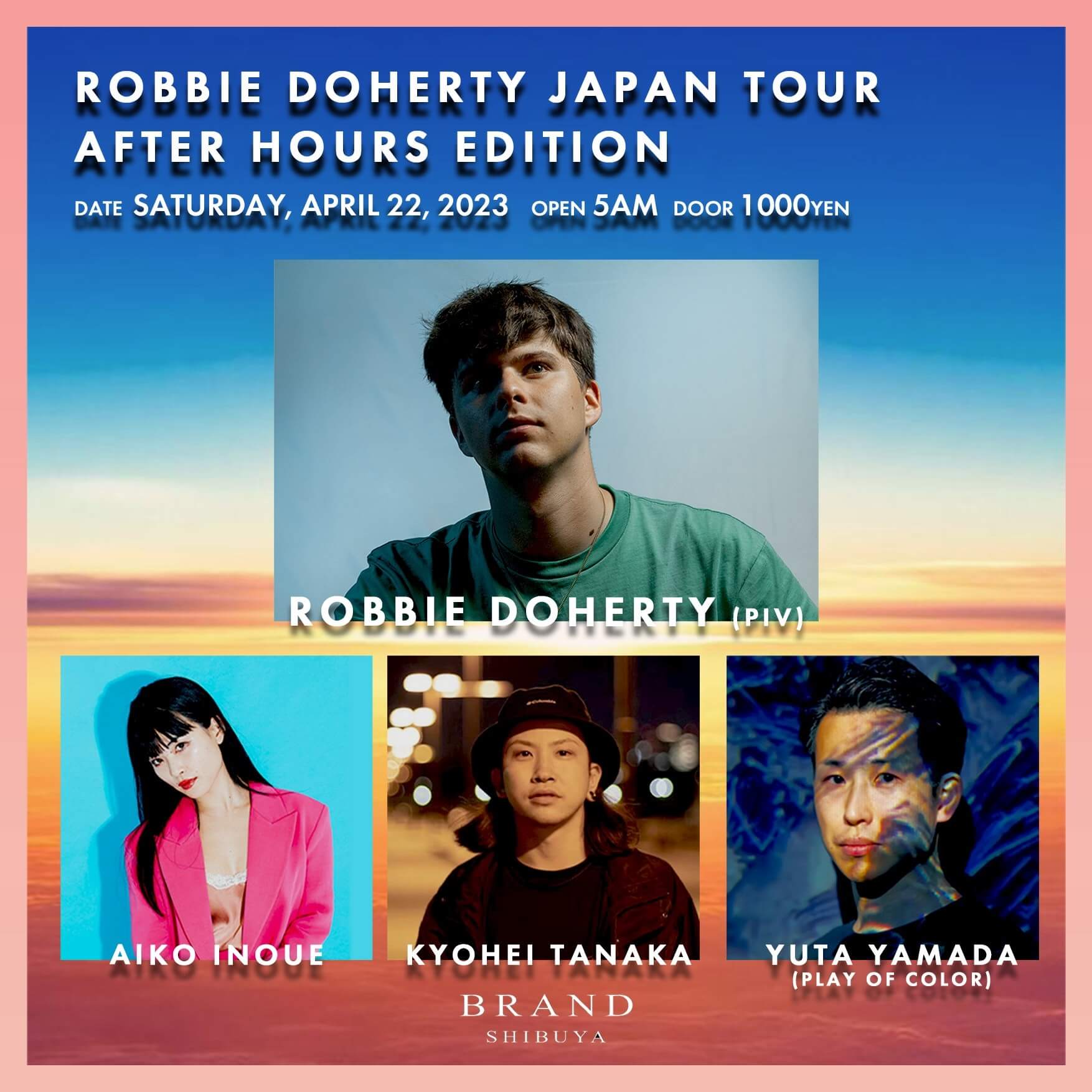 ROBBIE DOHERTY JAPAN TOUR AFTER HOURS EDITION 2023年04月22日（土曜日）に渋谷 クラブのBRAND SHIBUYAで開催されるHOUSEイベント