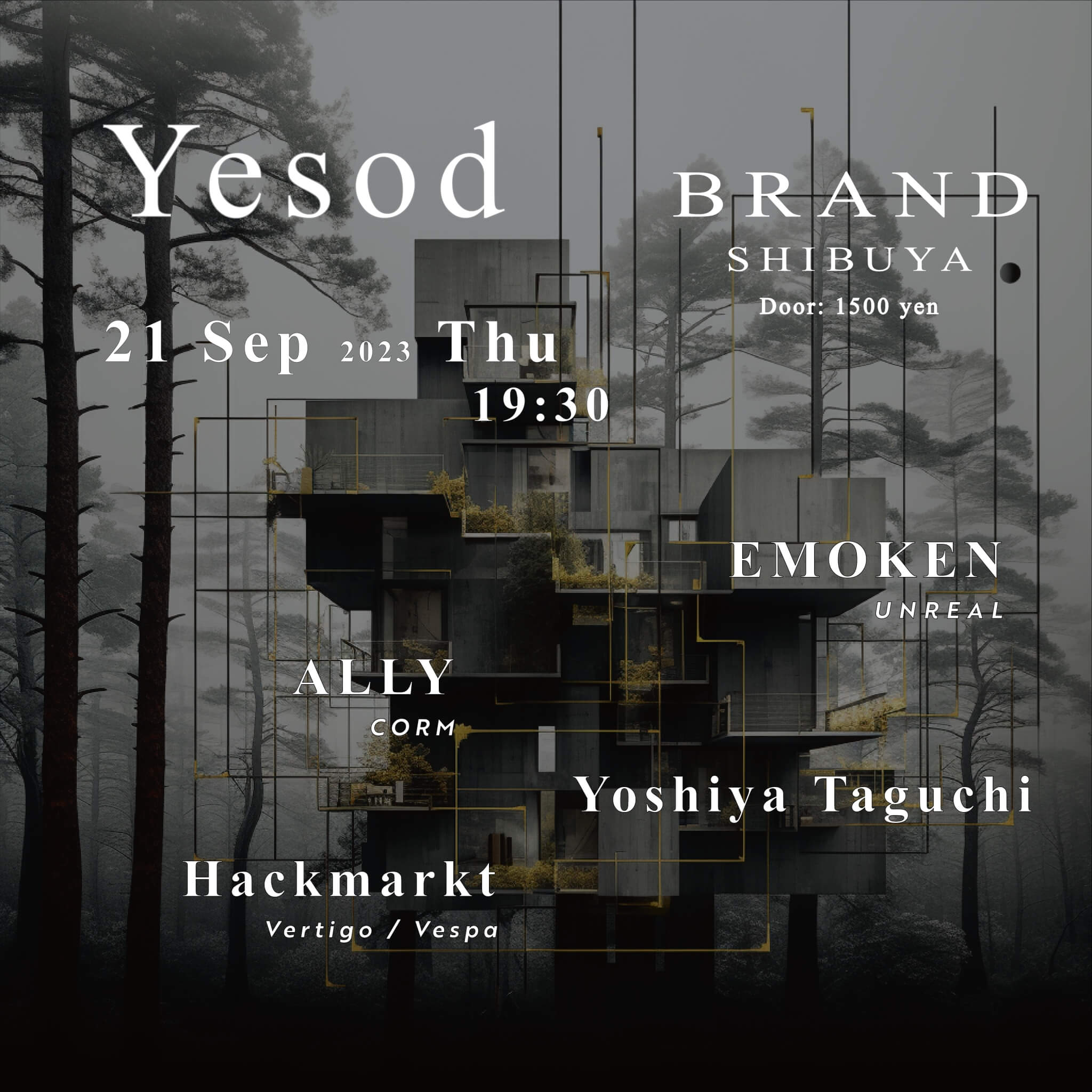 Yesod 2023年09月21日（木曜日）に渋谷 クラブのBRAND SHIBUYAで開催されるHOUSEイベント