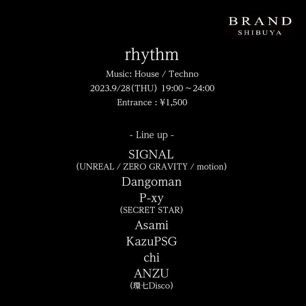 rhythm 2023年09月28日（木曜日）に渋谷 クラブのBRAND SHIBUYAで開催されるHOUSEイベント