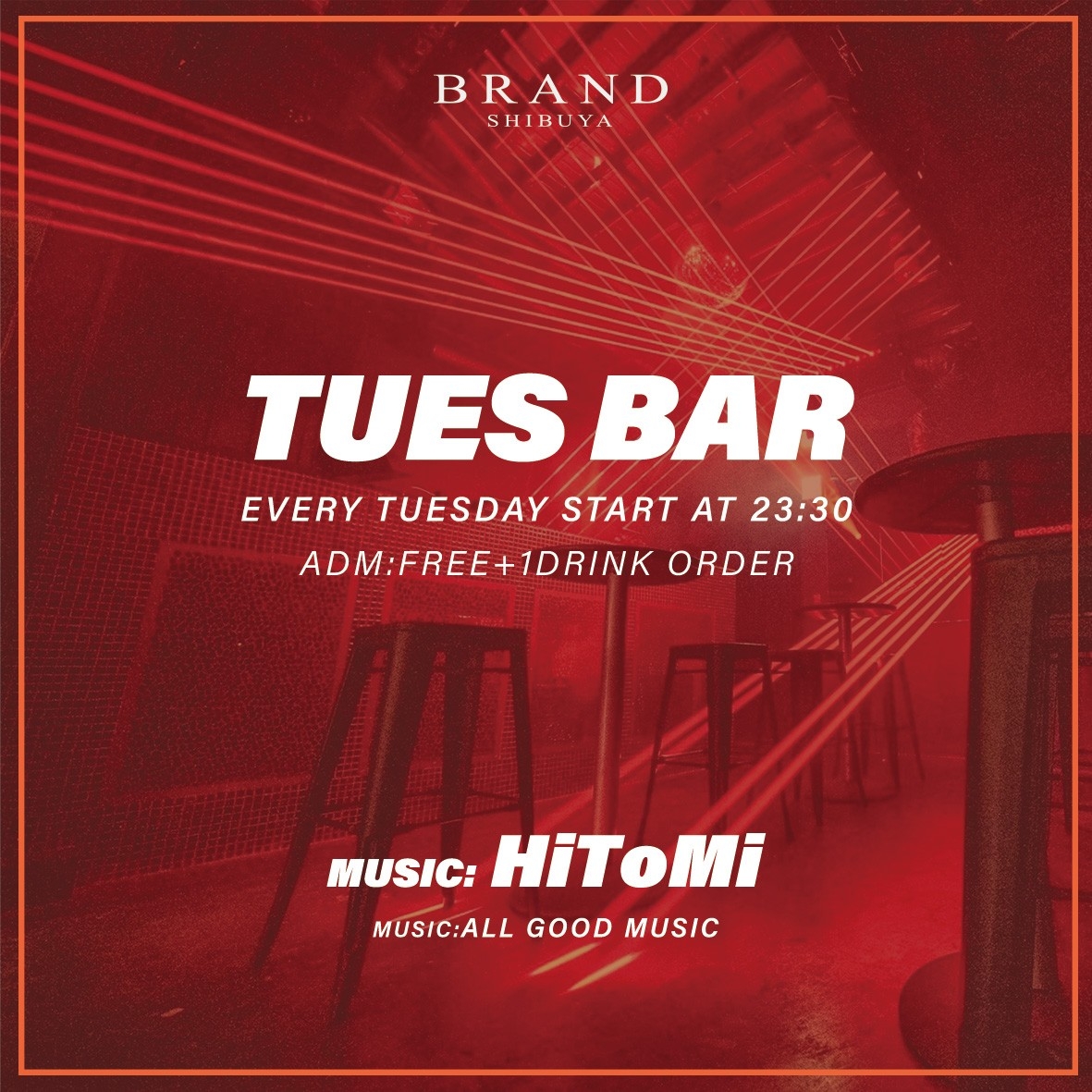 TUES BAR 2024年10月22日（火曜日）に渋谷 クラブのBRAND SHIBUYAで開催されるALL MIXイベント